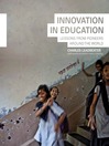 Innovation in Education (eBook): Lessons from Pioneers Around the World